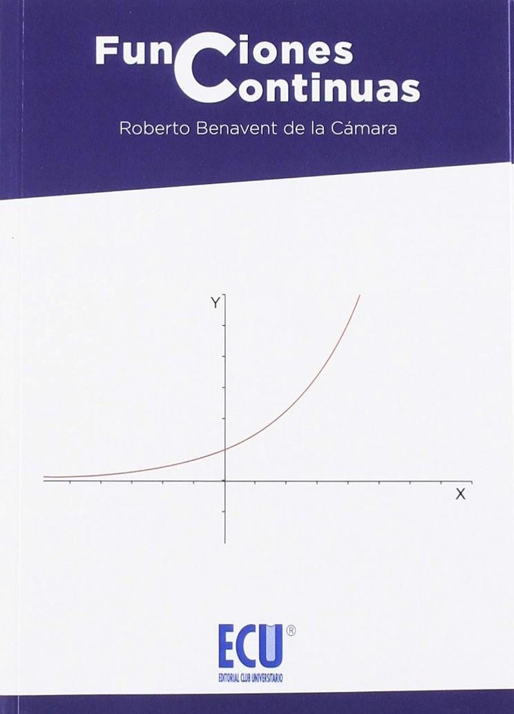 FUNCIONES CONTINUAS | 9788417262488 | BENAVENT DE LA CAMARA, ROBERTO