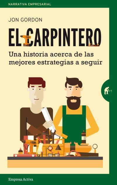 CARPINTERO, EL | 9788492921478 | GORDON, JON