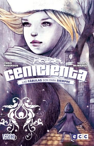 FÁBULAS PRESENTA: CENICIENTA. LAS FÁBULAS SON PARA SIEMPRE | 9788493950330 | WILLINGHAM, BILL / STURGES, MATHEW