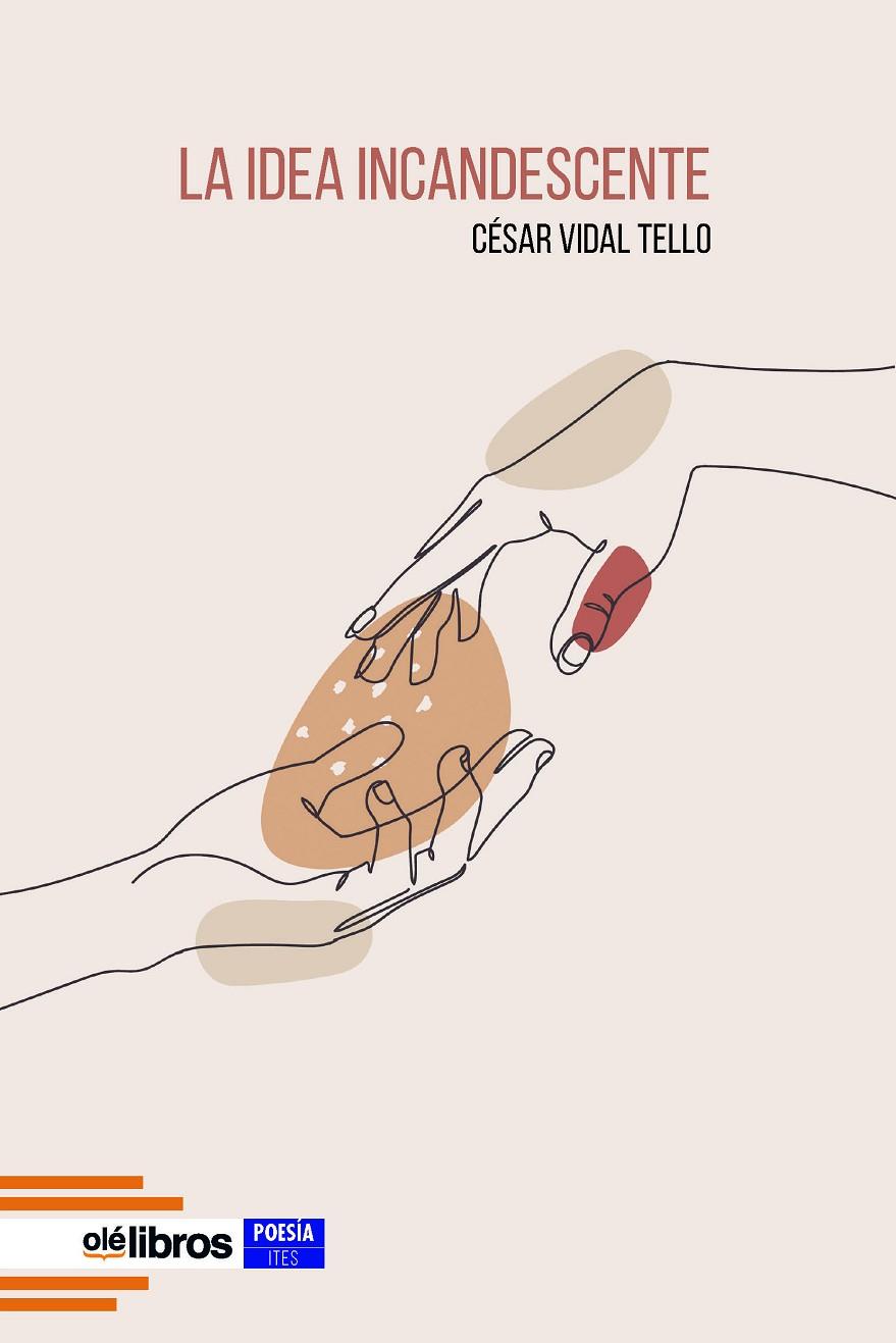 IDEA INCANDESCENTE | 9788419589958 | VIDAL TELLO, CESAR