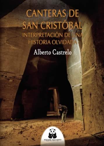 CANTERAS DE SAN CRISTÓBAL | 9788419209078 | CASTRELO GONZÁLEZ, ALBERTO
