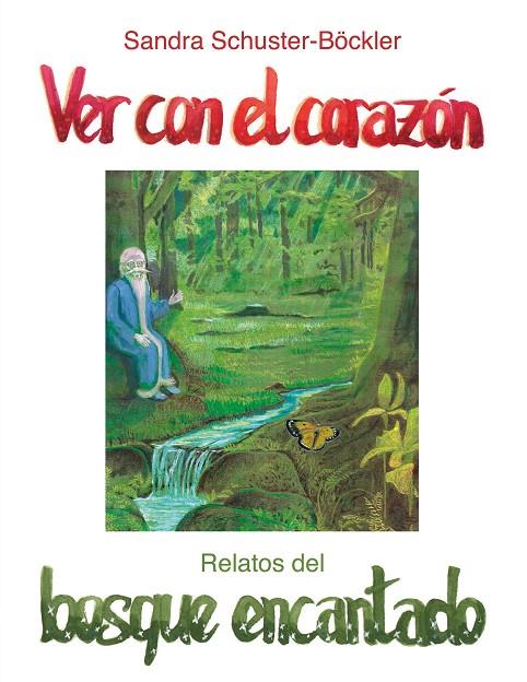VER CON EL CORAZÓN | 9788413265032 | SCHUSTER-BOCKLER, SANDRA