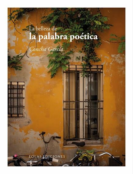 BELLEZA DE LA PALABRA POÉTICA, LA | 9791387753719 | GARCÍA, CONCHA