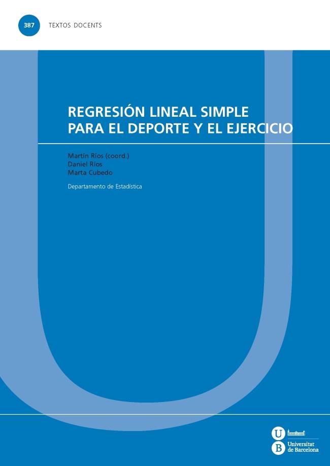 REGRESIÓN LINEAL SIMPLE PARA EL DEPORTE Y EL EJERCICIO | 9788447537785 | VARIOS AUTORES