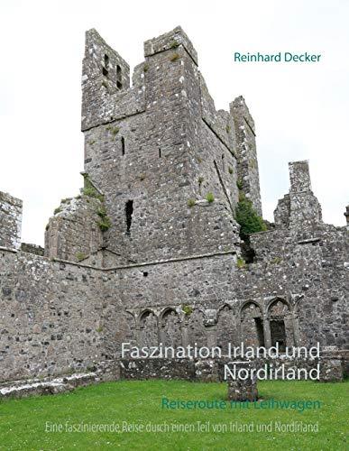 FASZINATION IRLAND UND NORDIRLAND | 9783751901017 | DECKER, REINHARD