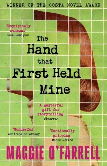 HAND THAT FIRST HELD MINE, THE | 9781035430093 | O'FARRELL, MAGGIE