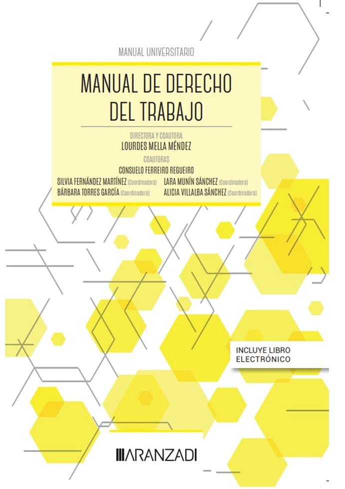 MANUAL DE DERECHO DEL TRABAJO (PAPEL + E-BOOK) | 9788411240512 | FERNÁNDEZ MARTÍNEZ, SILVIA / FERREIRO, CONSUELO / MELLA, LOURDES / MUNÍN SÁNCHEZ, LARA
