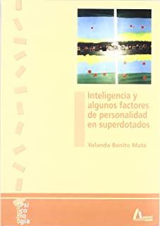 INTELIGENCIA Y ALGUNOS FACTORES DE PERSONALIDAD EN SUPERDOTADOS | 9788481960624 | BENITO MATE, YOLANDA
