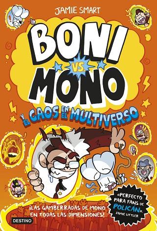 BONI VS. MONO 07 : BONI VS. MONO Y EL CAOS EN EL MULTIVERSO | 9788408317203 | SMART, JAMIE