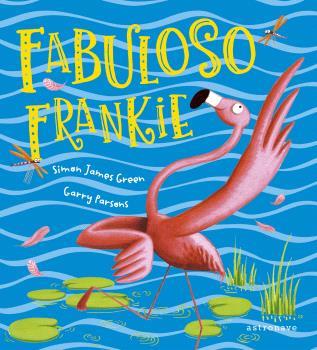 FABULOSO FRANKIE | 9788467948479 | GREEN, SIMON JAMES / PARSONS, GARY