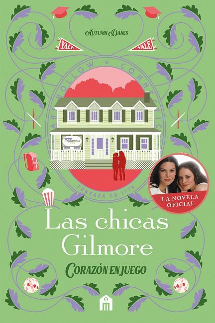 CHICAS GILMORE, LAS. CORAZÓN EN JUEGO | 9791259578549 | DANES, AUTUMN