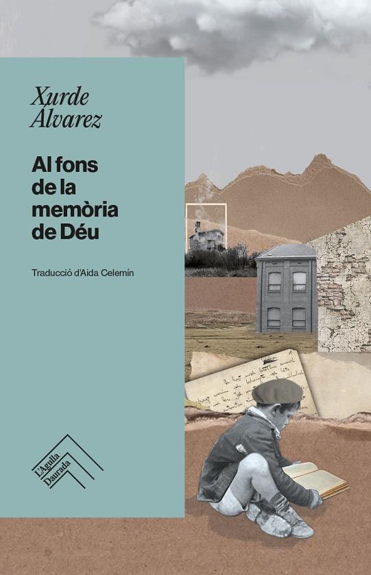 AL FONS DE LA MEMÒRIA DE DÉU | 9788419515100 | ALVAREZ, XURDE