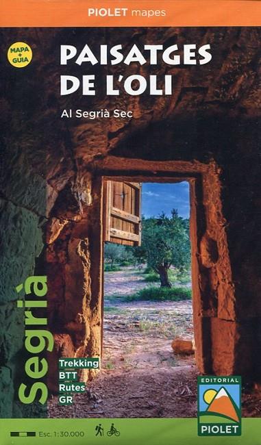 PAISATGES DE L'OLI. SEGRIA 1:30.000 | 9788494708015 | EDITORIAL PIOLET
