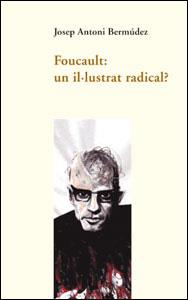FOUCAULT UN ILUSTRAT RADICAL? | 9788437056791 | BERMUDEZ, JOSEP ANTONI