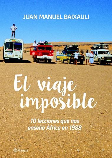 VIAJE IMPOSIBLE, EL | 9788416489350 | BAIXAULI, JUAN MANUEL