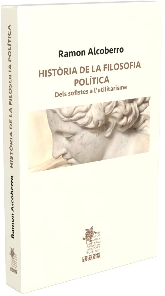 HISTÒRIA DE LA FILOSOFIA POLÍTICA | 9791399214611 | ALCOBERRO, RAMÓN