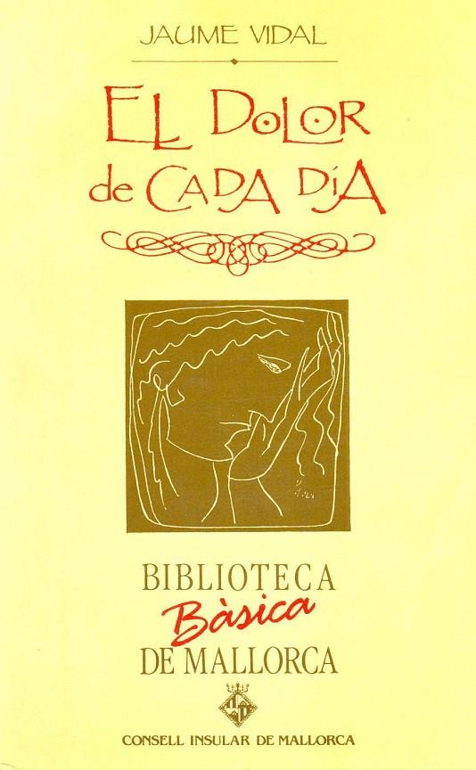 DOLOR DE CADA DIA, EL | 9788427306349 | VIDAL ALCOVER, JAUME