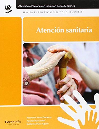 ATENCIÓN SANITARIA | 9788497324526 | PÉREZ LAMO, AGUSTÍN MARIANO / PÉREZ AGUILAR, GUILLERMO / PALMA CARDENAS, ASCENSION
