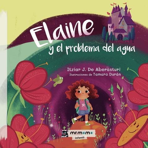 ELAINE Y EL PROBLEMA DEL AGUA | 9788418876479 | JIMÉNEZ DE ABERASTURI CELIS, ITZIAR