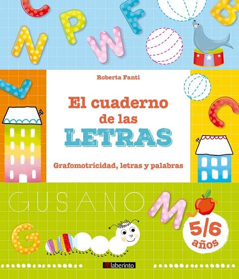 CUADERNO DE LAS LETRAS, EL | 9788484839422 | FANTI, ROBERTA