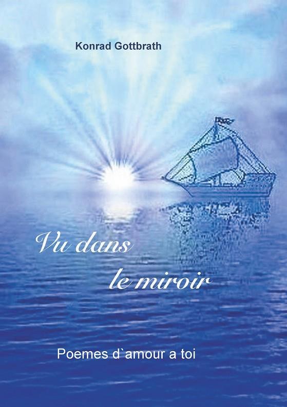 VU DANS LE MIROIR | 9783746098715 | GOTTBRATH, KONRAD
