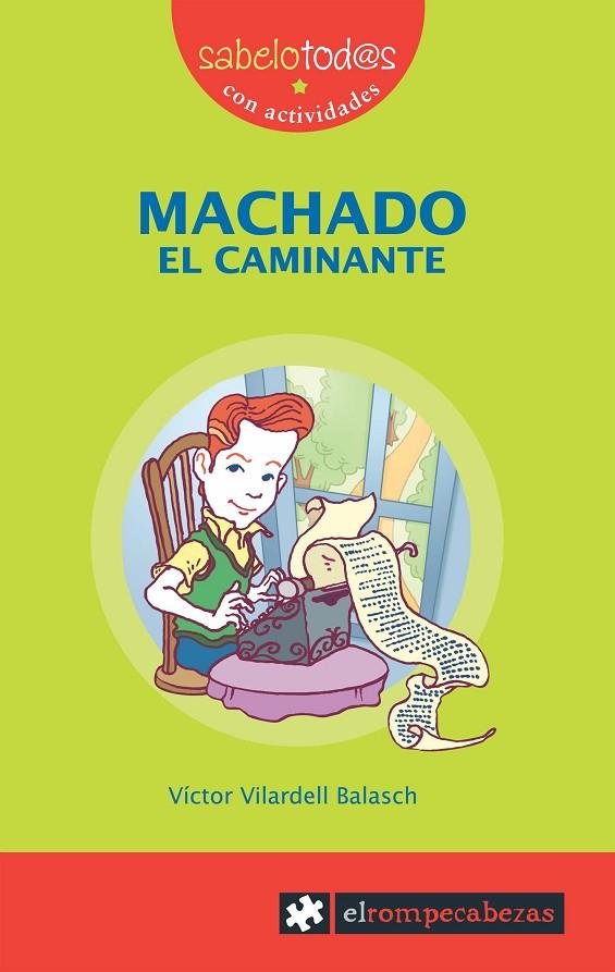 MACHADO EL CAMINANTE | 9788415016533 | VILARDELL BALASCH, VÍCTOR