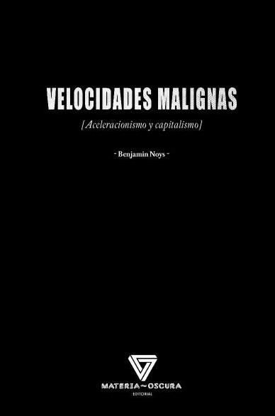 VELOCIDADES MALIGNAS | 9788494394560 | NOYS, BENJAMIN