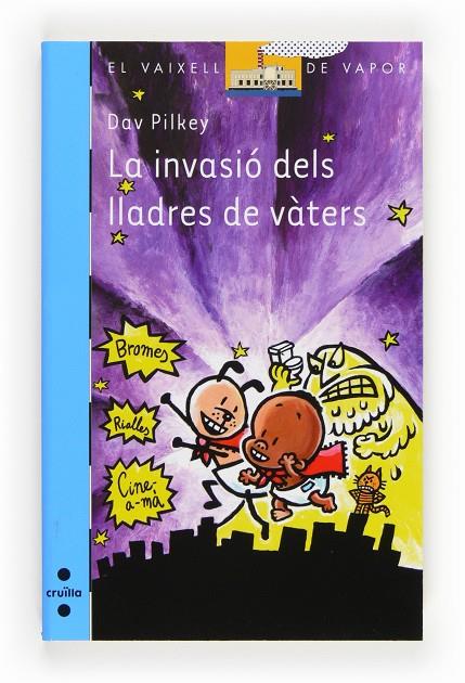 INVASIÓ DELS LLADRES DE VATERS, LA | 9788466131759 | PILKEY, DAV