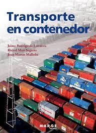 TRANSPORTE EN CONTENEDOR | 9788417903152 | RODRIGO DE LARRUCEA, JAIME/MARÍ SAGARRA, RICARD/MARTÍN MALLOFRÉ, JOAN