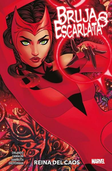 100% MARVEL. BRUJA ESCARLATA : REINA DEL CAOS | 9788410517431 | CAMAGNI, JACOPO / ORLANDO, STEVE