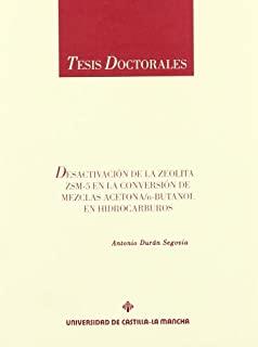 DESACTIVACIÓN DE LA ZEOLITA ZSM-5 EN LA CONVERSIÓN DE MEZCLAS | 9788489492264 | DURAN, ANTONIO