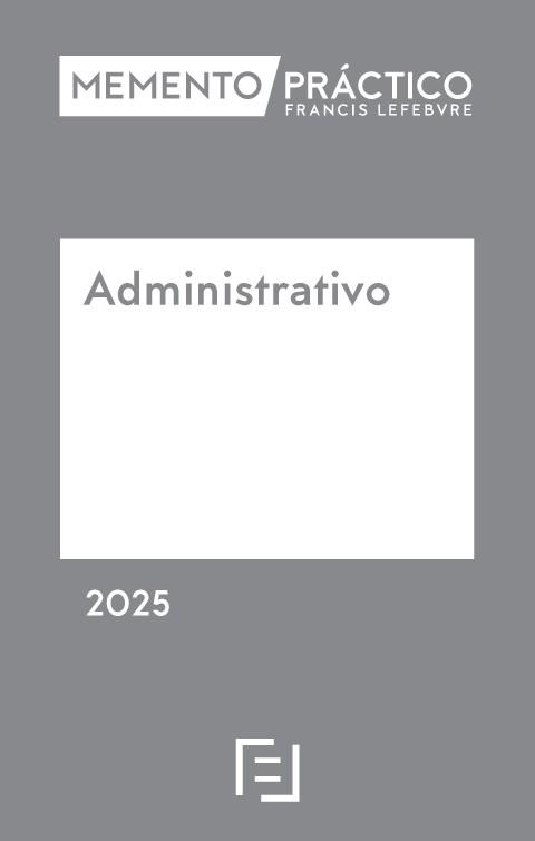 MEMENTO PRACTICO ADMINISTRATIVO 2025 | 9788410128750 | LEFEBVRE