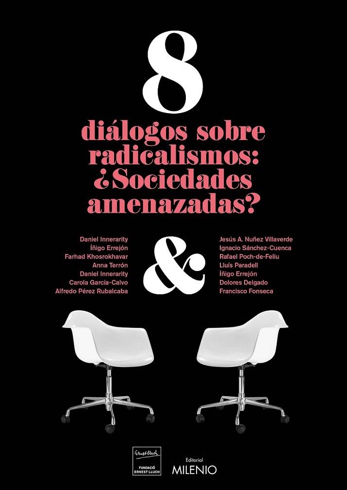 8 DIÁLOGOS SOBRE RADICALISMOS : ¿SOCIEDADES AMENAZADAS? | 9788497437813 | VARIOS AUTORES