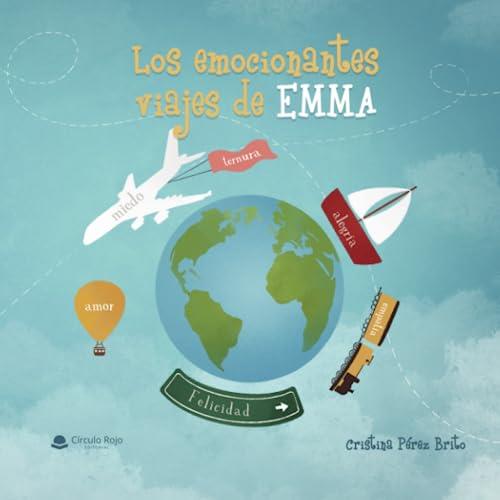 EMOCIONANTES VIAJES DE EMMA, LOS | 9788411891813 | PÉREZ BRITO, CRISTINA