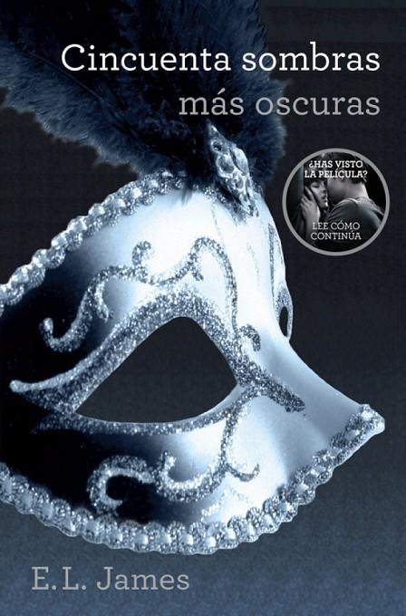 CINCUENTA SOMBRAS MÁS OSCURAS | 9788425348846 | JAMES, E. L.