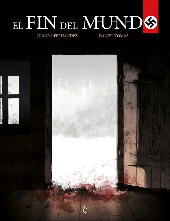 FIN DEL MUNDO, EL | 9788412810165 | FERNÁNDEZ, JUANRA / TOMÁS, DANIEL