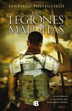 LEGIONES MALDITAS, LAS | 9788466637688 | POSTEGUILLO, SANTIAGO