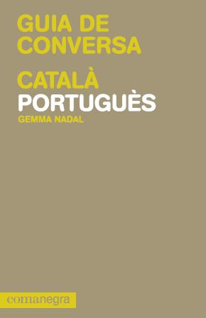 GUIA DE CONVERSA CATALÀ - PORTUGUES | 9788415097112 | NADAL, GEMMA