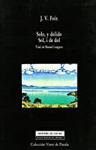 SOLO, Y DOLIDO | 9788475223049 | FOIX, J.V