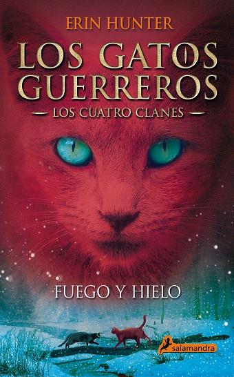 FUEGO Y HIELO | 9788498384604 | HUNTER, ERIN