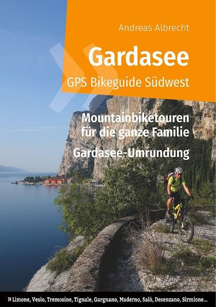 GARDASEE GPS BIKEGUIDE SÜDWEST | 9783739247137 | ALBRECHT, ANDREAS