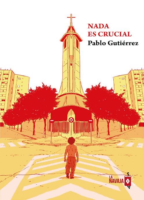 NADA ES CRUCIAL | 9788412008975 | GUTIERREZ, PABLO