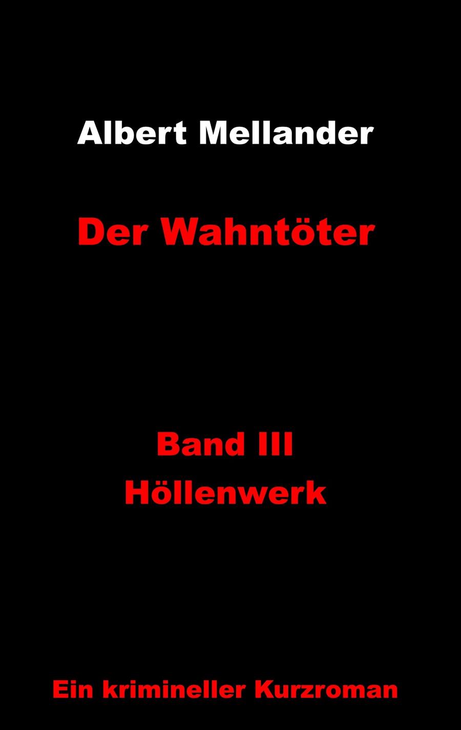 DER WAHNTÖTER | 9783748116585 | MELLANDER, ALBERT