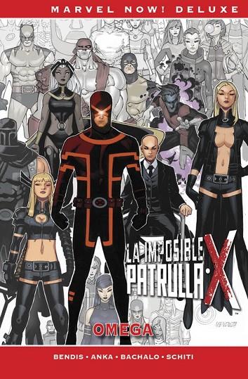 MARVEL NOW! DELUXE. LA IMPOSIBLE PATRULLA-X 07 : OMEGA | 9788413345062 | BENDIS, BRIAN MICHAEL / ASRAR, MAHMUD
