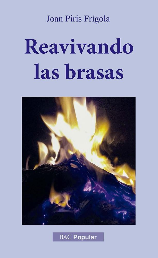 REAVIVANDO LAS BRASAS | 9788422022787 | PIRIS FRIGOLA, JOAN