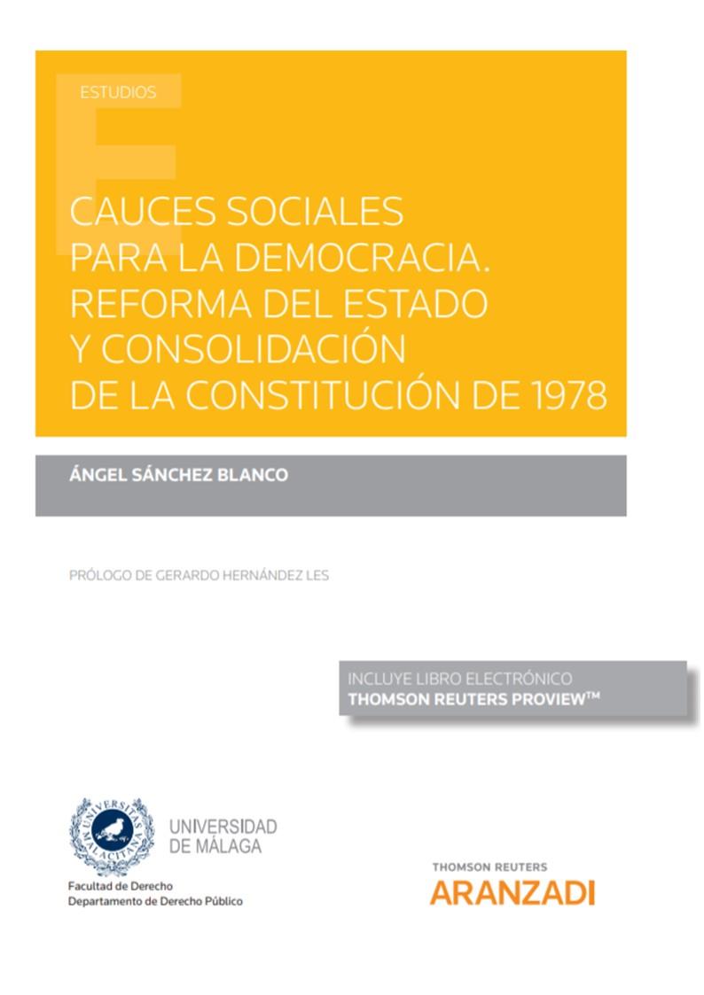 CAUCES SOCIALES PARA LA DEMOCRACIA. REFORMA DEL ESTADO Y CONSOLIDACIÓN | 9788413450827 | SANCHEZ BLANCO, ANGEL