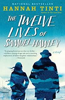 TWELVE LIVES OF SAMUEL HAWLEY, THE | 9780812989908 | HANNAH, TINTI