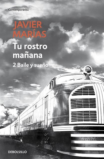 TU ROSTRO MAÑANA 2 - BAILE Y SUEÑO - | 9788483465707 | MARÍAS, JAVIER