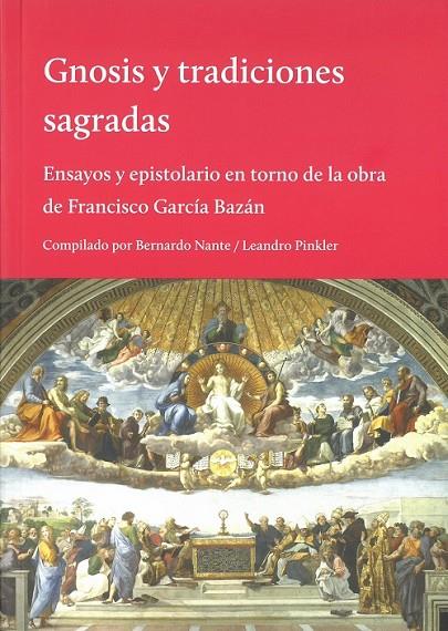 GNOSIS Y TRADICIONES SAGRADAS | 9789873761126 | NANTE, BERNARDO / PINKLER, LEANDRO
