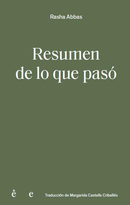 RESUMEN DE LO QUE PASO | 9791399176841 | ABBAS, RASHA